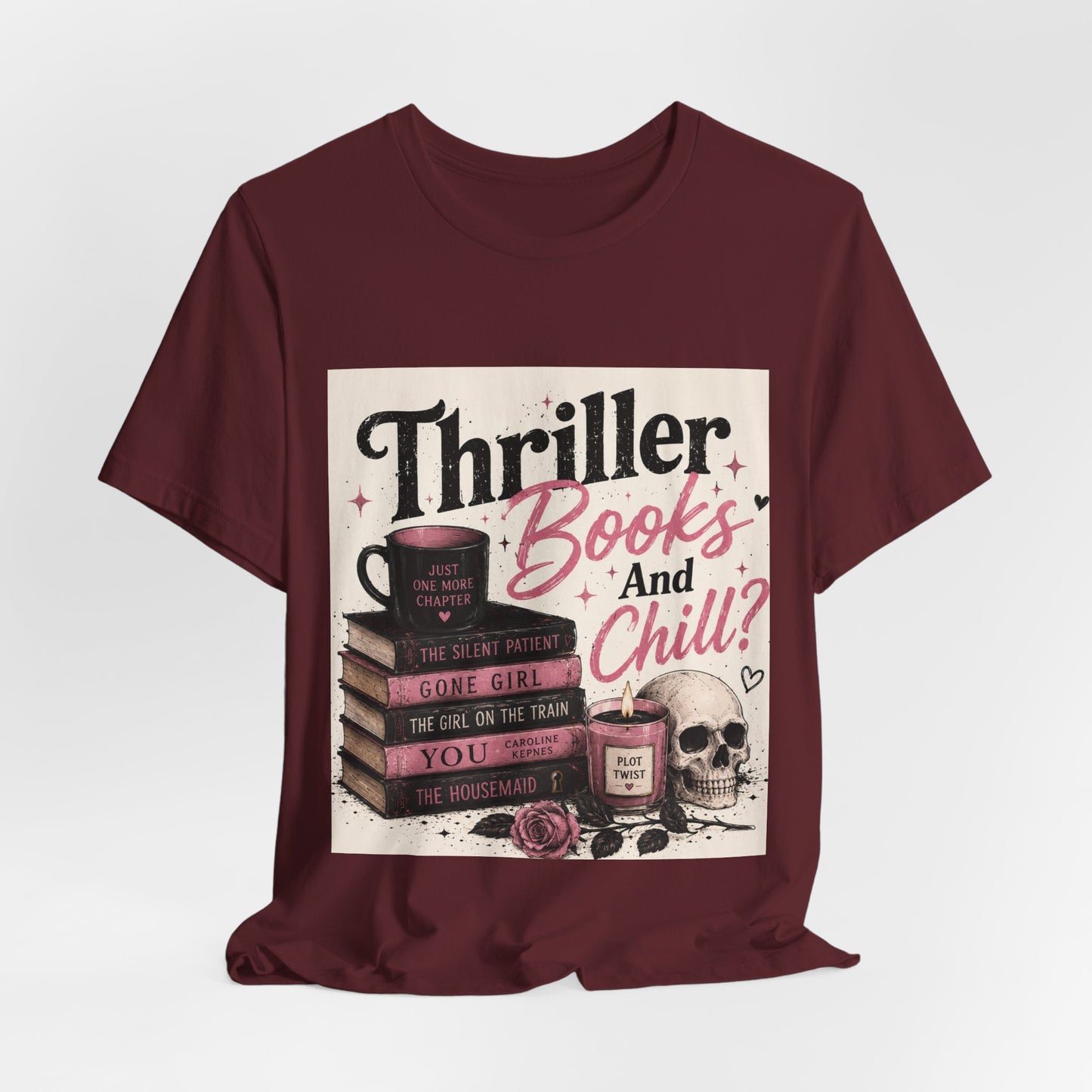 Thriller Books & Chill Tee — Cozy Mystery Reader T‑Shirt