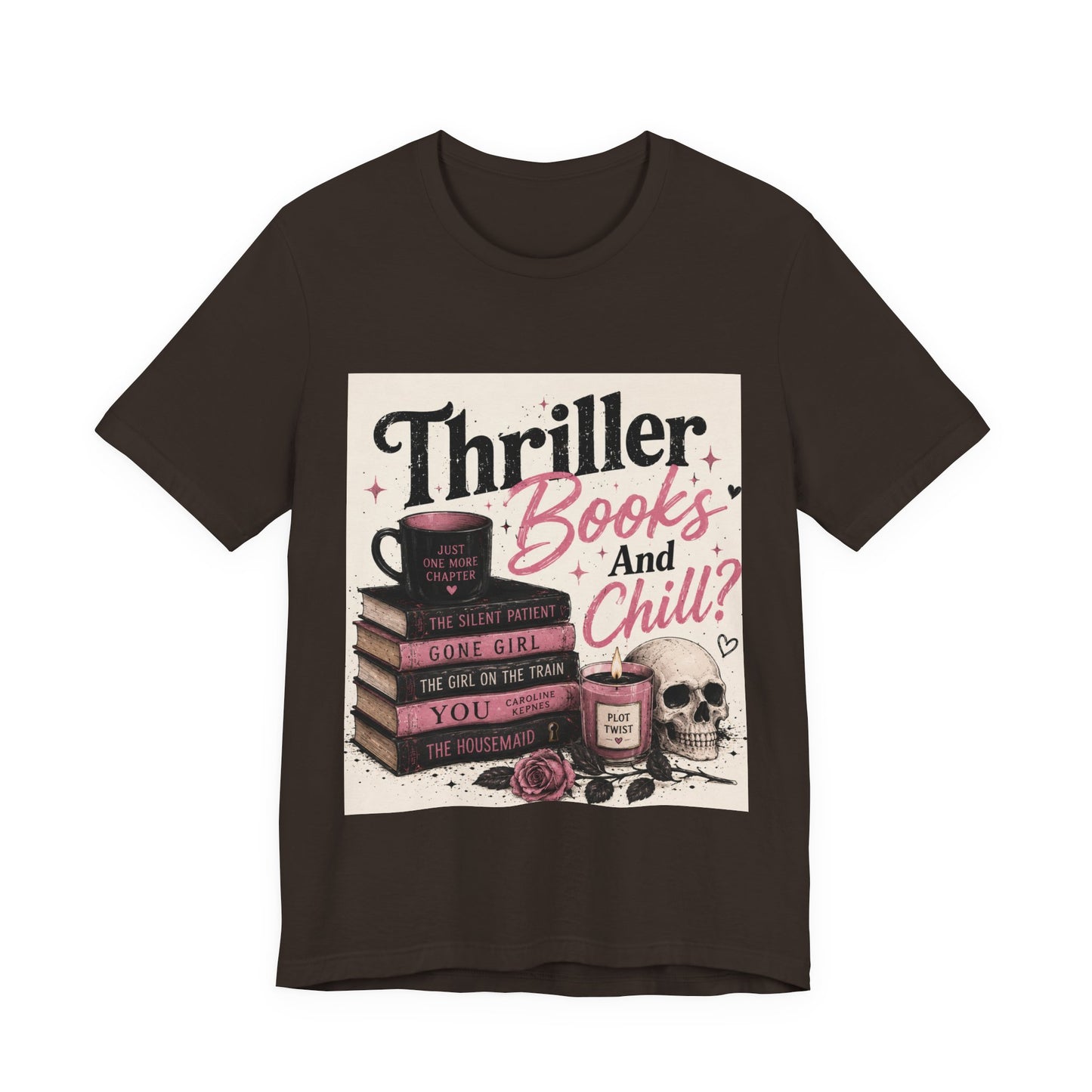 Thriller Books & Chill Tee — Cozy Mystery Reader T‑Shirt