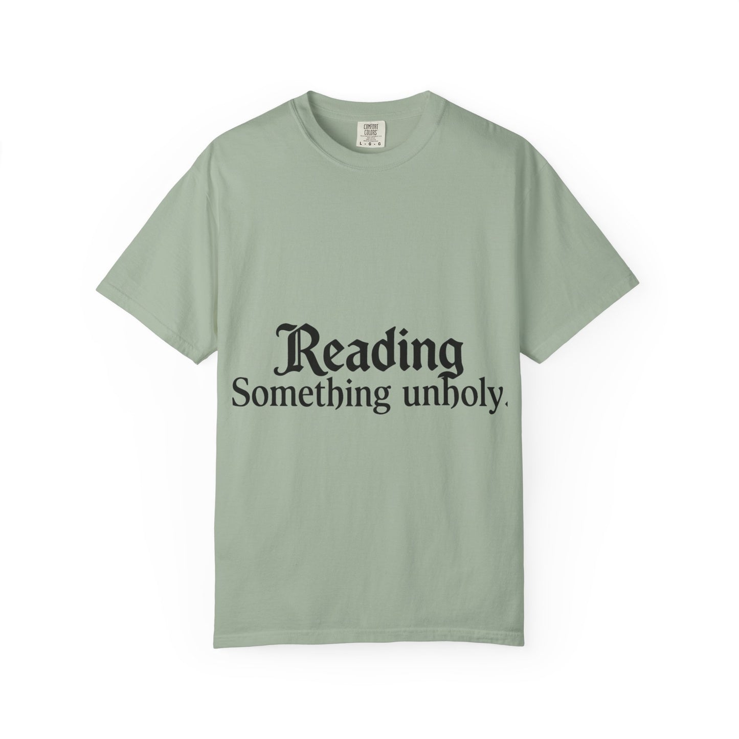 T-Shirt — "Reading Something Unholy" Graphic Tee