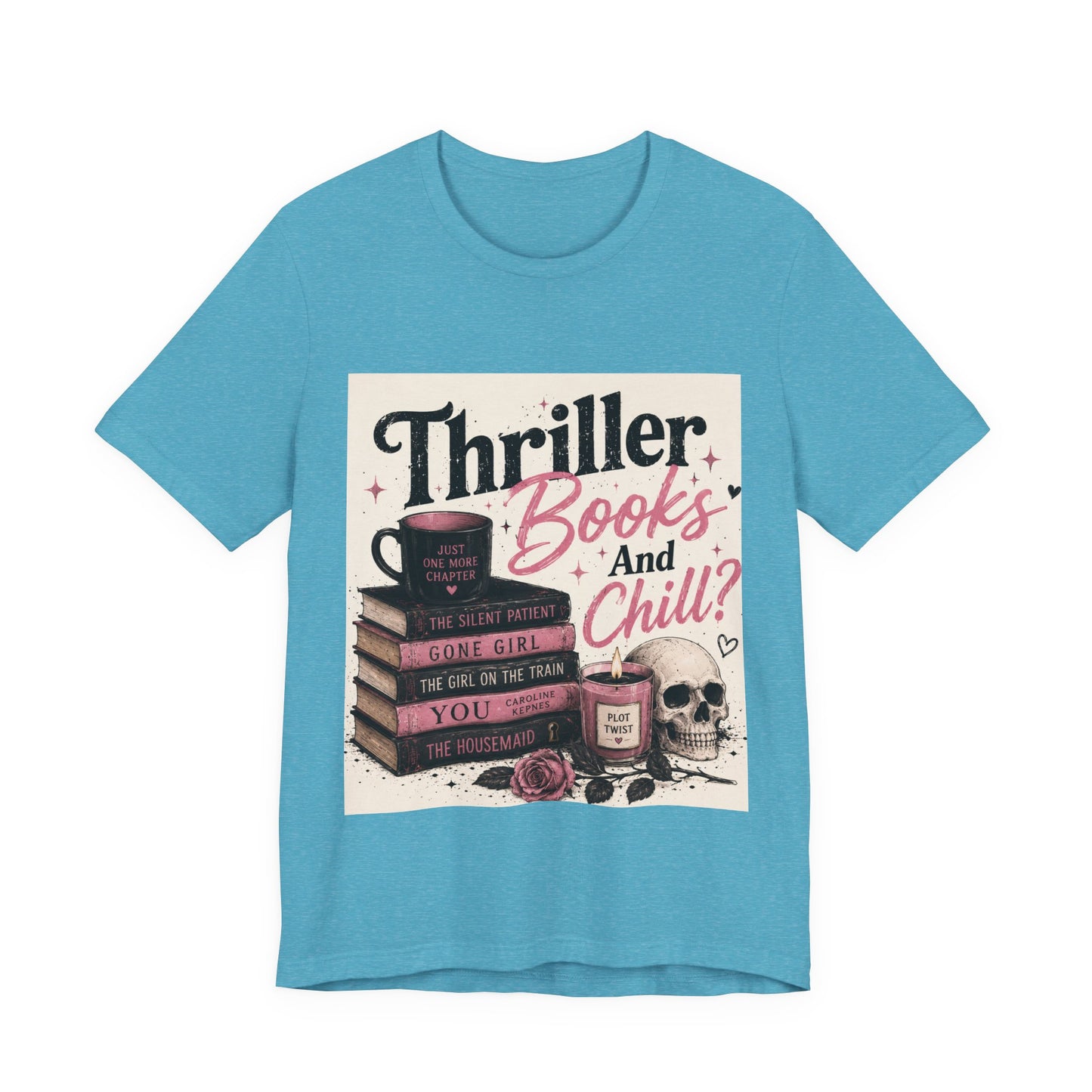 Thriller Books & Chill Tee — Cozy Mystery Reader T‑Shirt