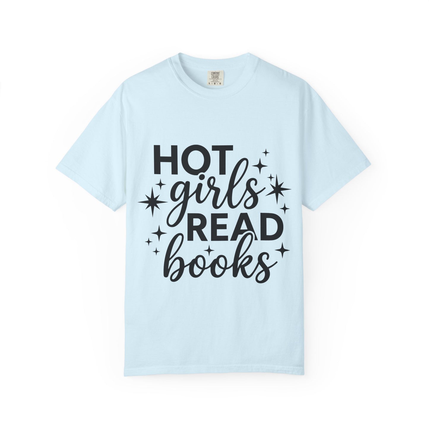 T‑Shirt — “Hot Girls Read Books” Graphic Tee for Book Lovers