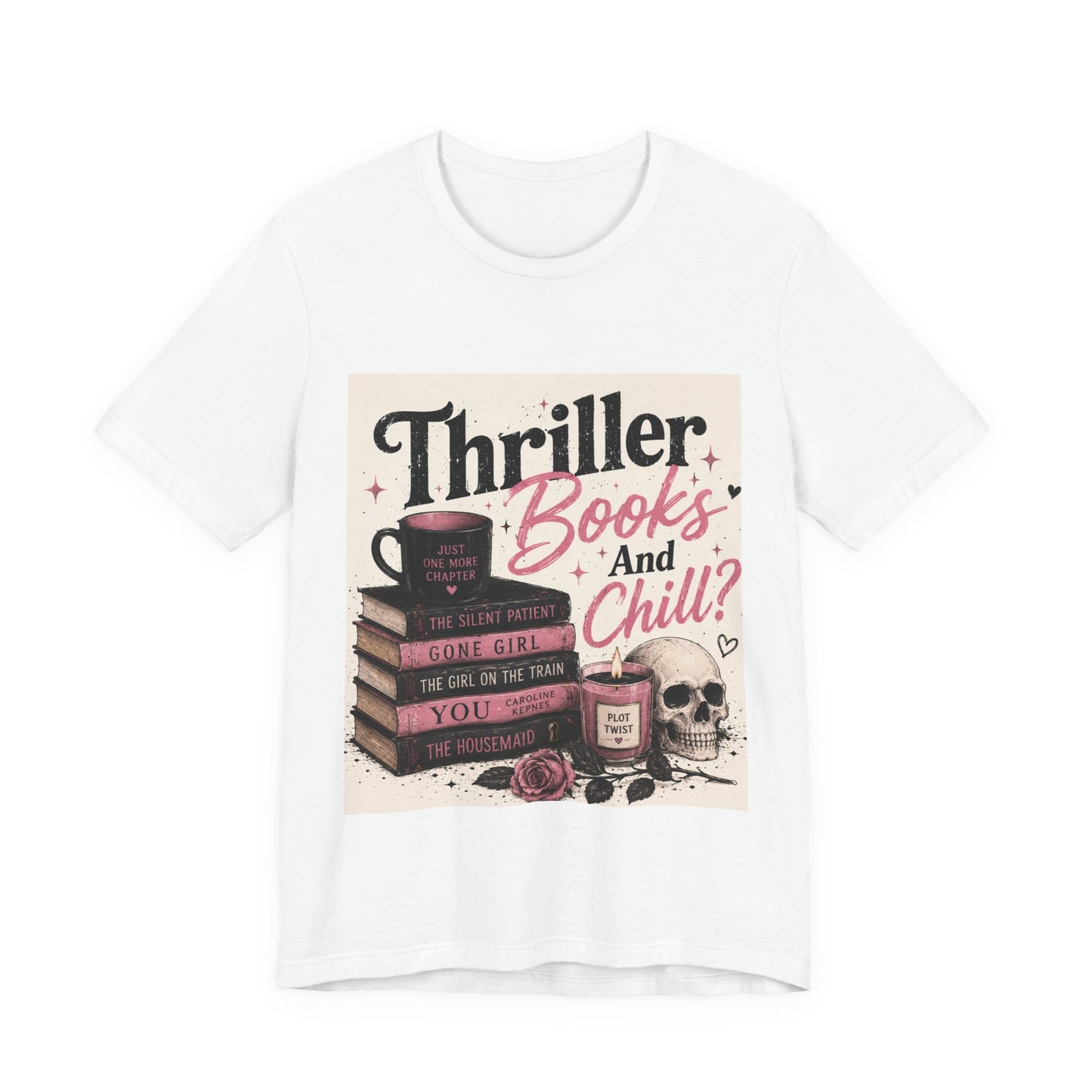 Thriller Books & Chill Tee — Cozy Mystery Reader T‑Shirt