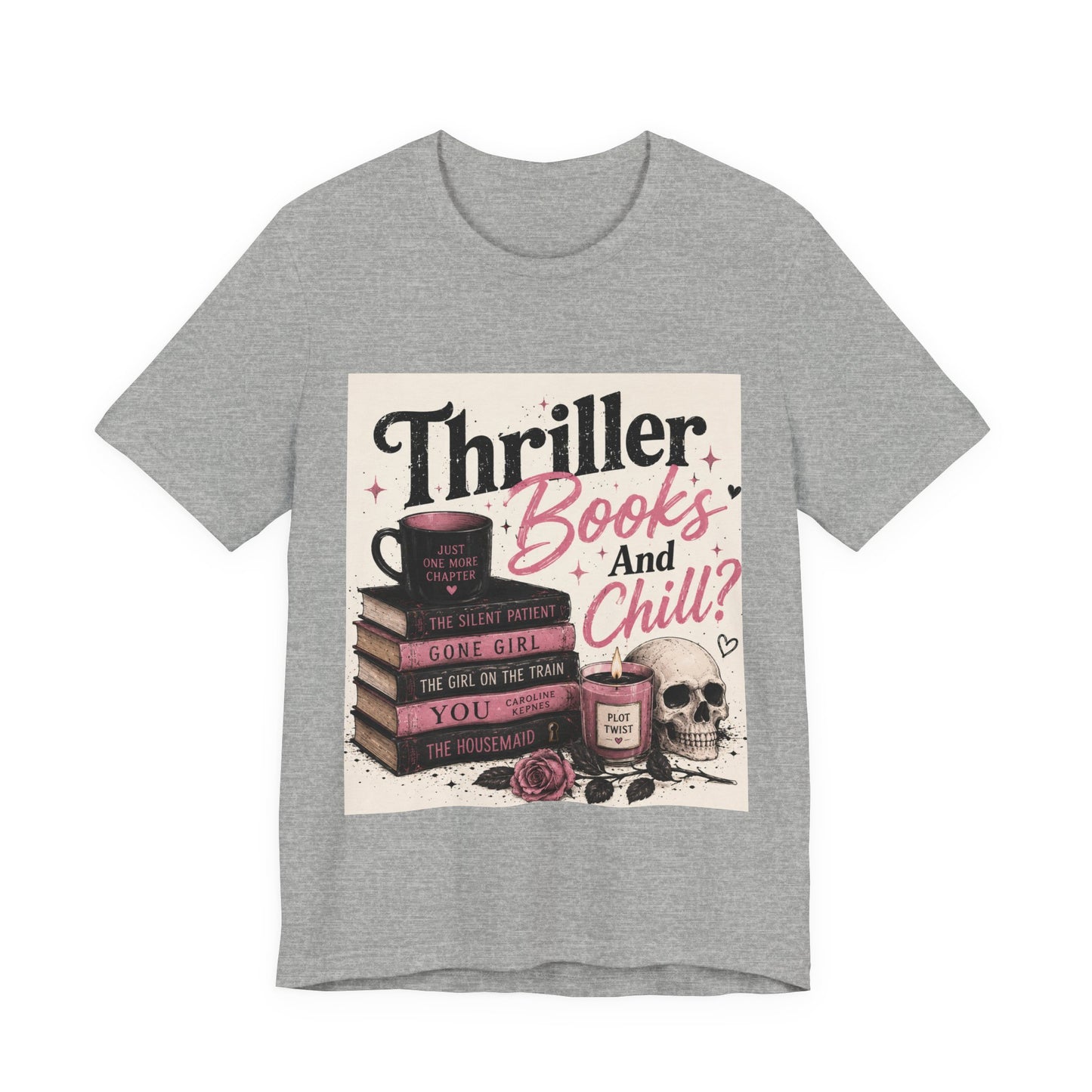 Thriller Books & Chill Tee — Cozy Mystery Reader T‑Shirt