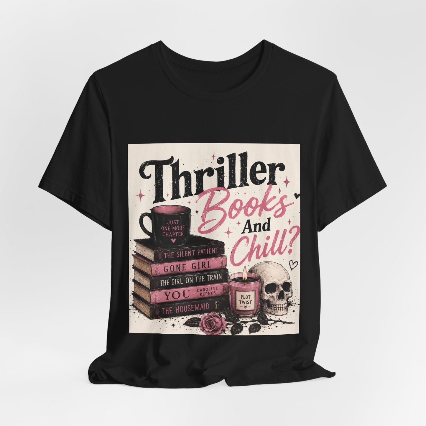Thriller Books & Chill Tee — Cozy Mystery Reader T‑Shirt