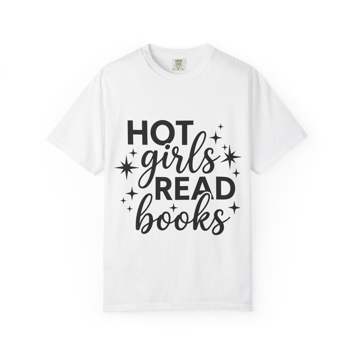 T‑Shirt — “Hot Girls Read Books” Graphic Tee for Book Lovers