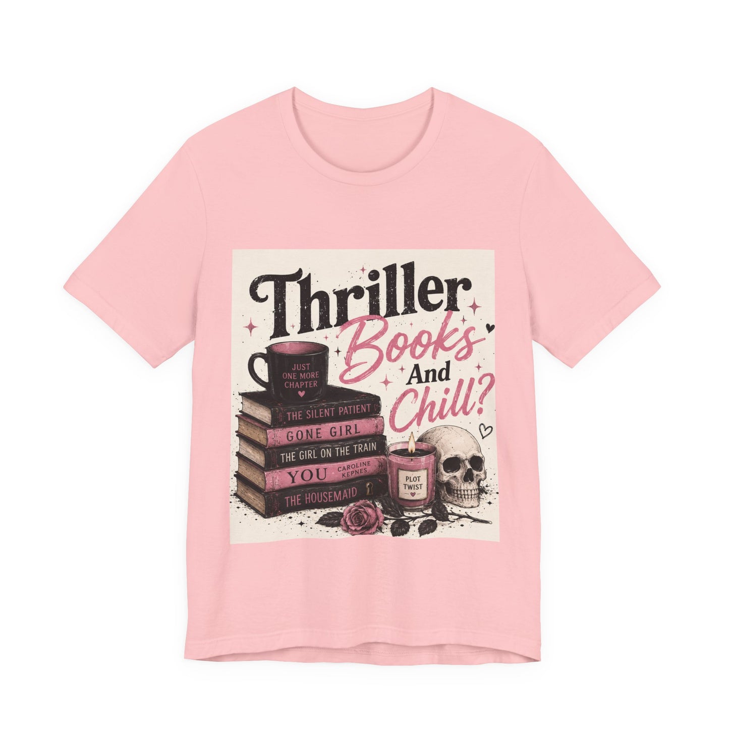 Thriller Books & Chill Tee — Cozy Mystery Reader T‑Shirt