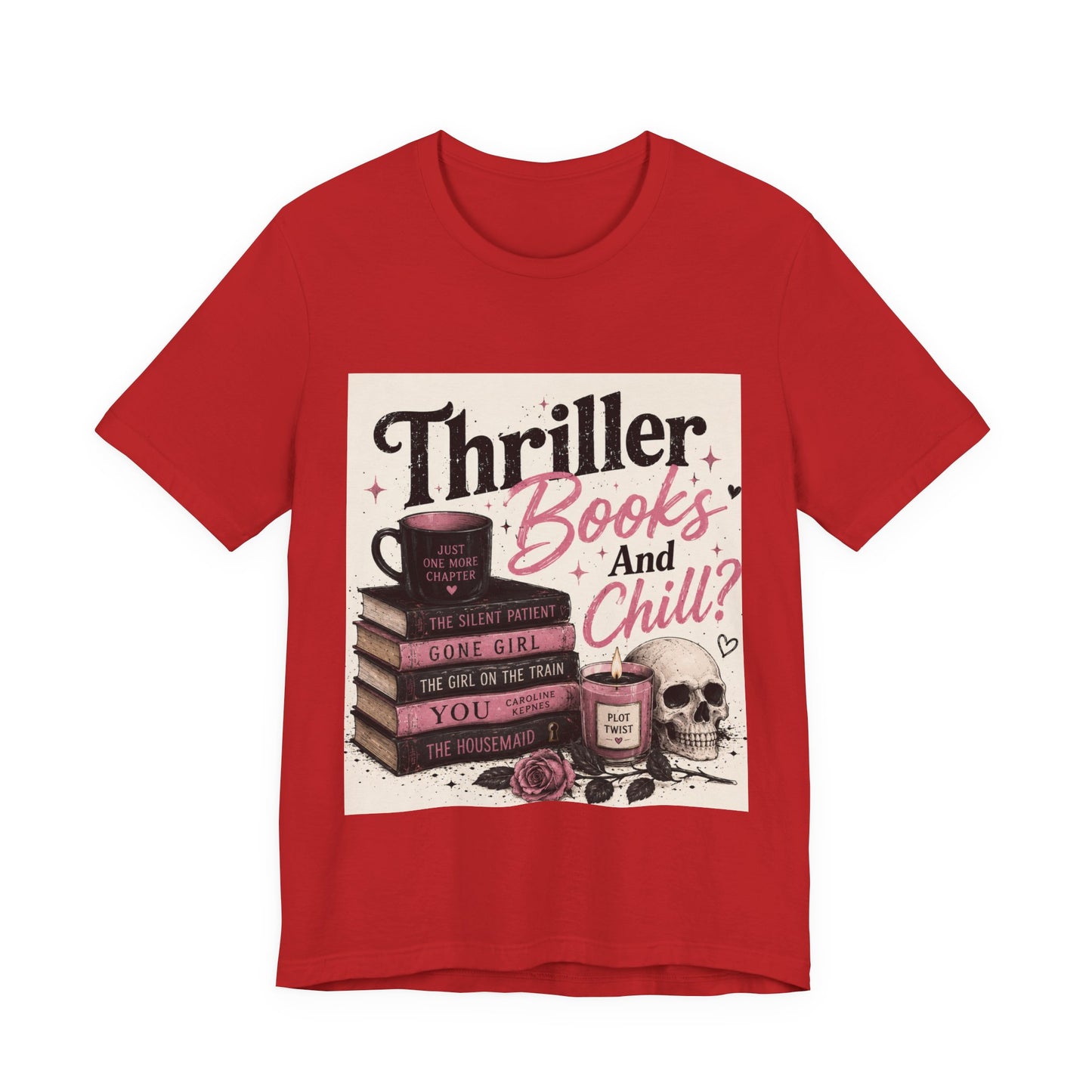 Thriller Books & Chill Tee — Cozy Mystery Reader T‑Shirt